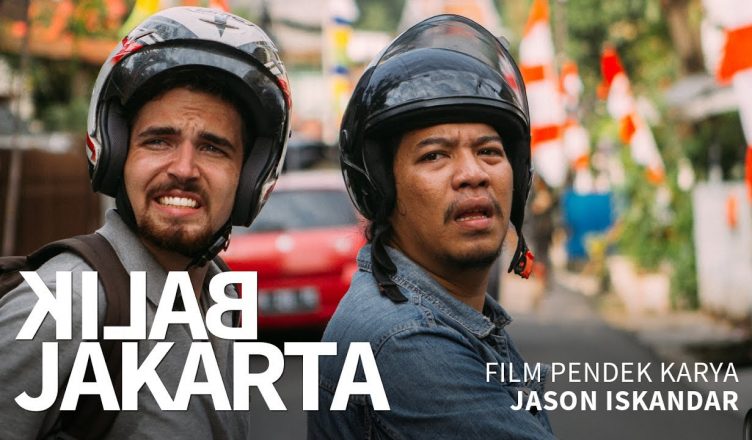 REVIEW FILM : BALIK JAKARTA - AVIKOM FILMS